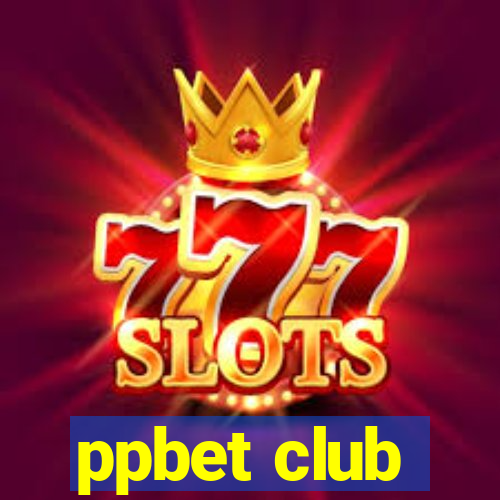 ppbet club